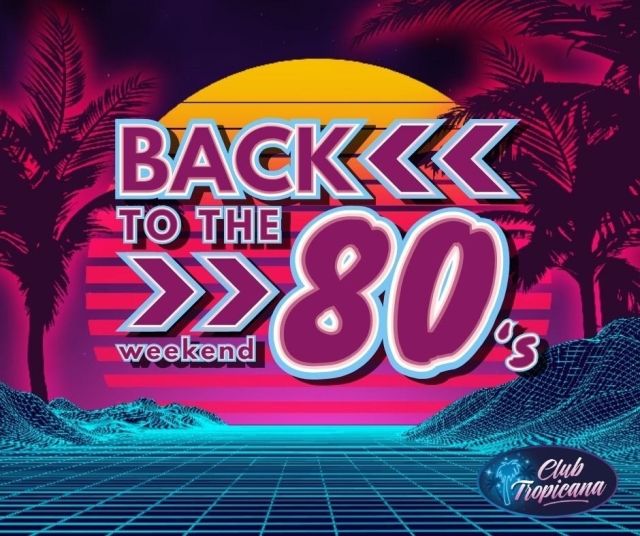 Back to The 80's Weekender