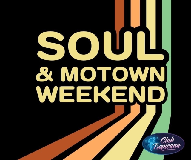 Soul & Motown Weekend