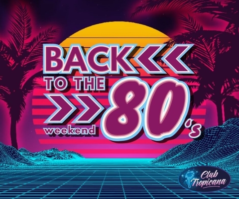 Back to The 80s Weekender