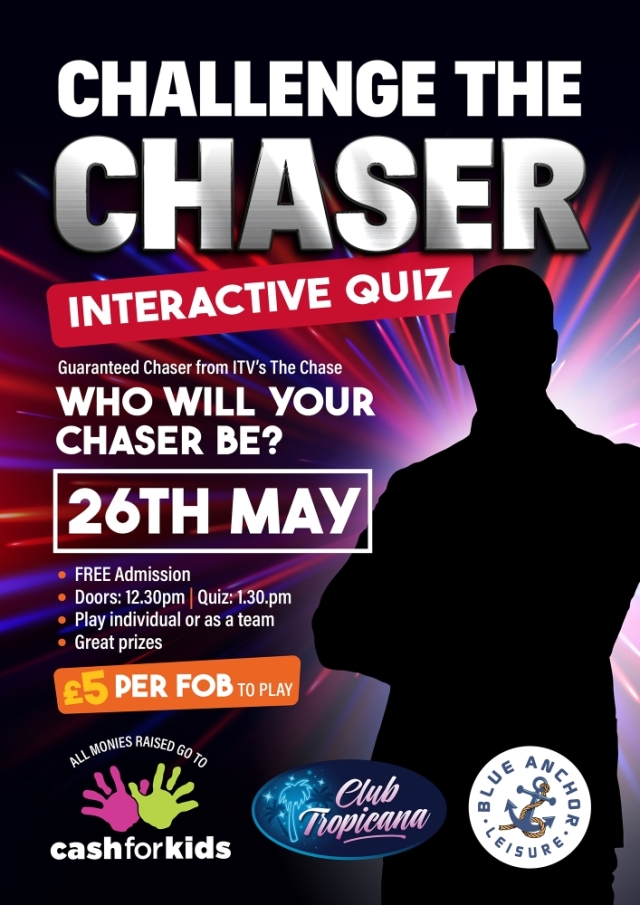 Challenge The Chaser - Tuesday 26th May